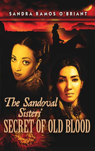 The Sandoval Sisters’ Secret of Old Blood