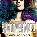 shadowshaper daniel jose older